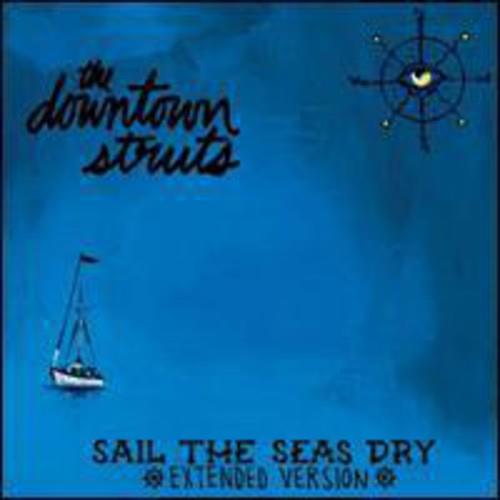 Sail The Seas Dry - Vinyl LP