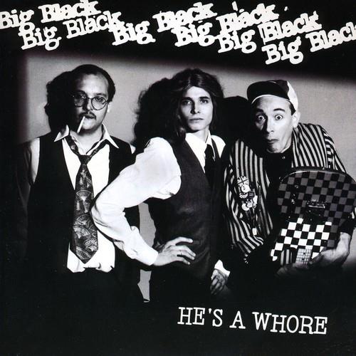He's A Whore - 7-Inch Single
