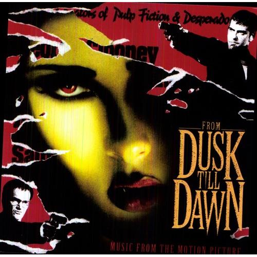 From Dusk Till Dawn (Music From the Motion Picture) - Vinyl LP 180 Gram