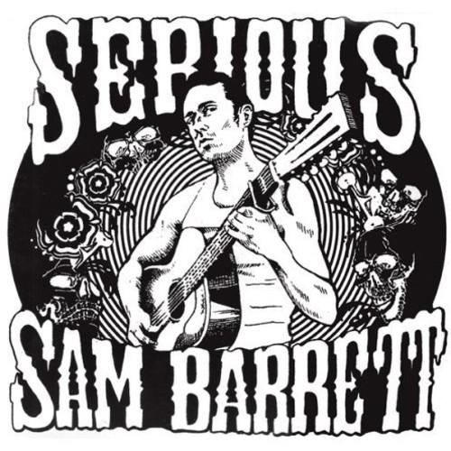 Serious Sam Barrett - Vinyl LP