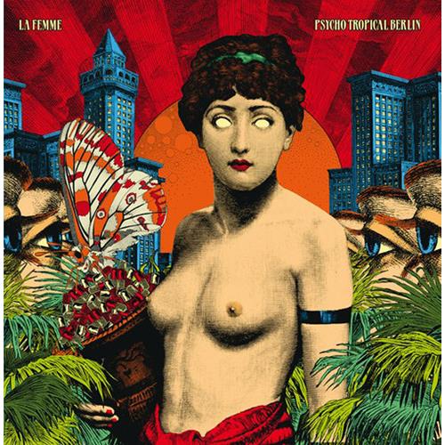 Psycho Tropical Berlin - Vinyl LP