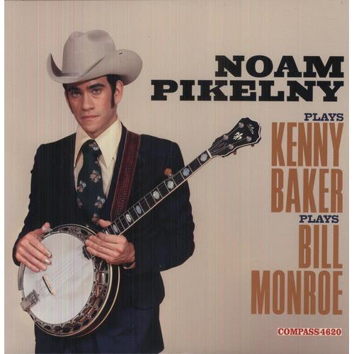 Noan Pikelny Plays Kenny Baker Plays Bill Monroe - Vinyl LP