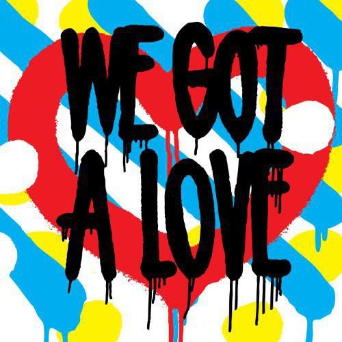 We Got a Love - Vinyl LP