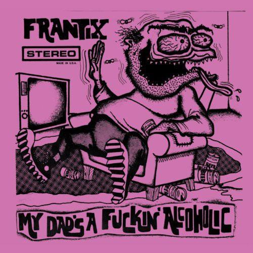 My Dad's a Fuckin Alcoholic - Vinyl LP