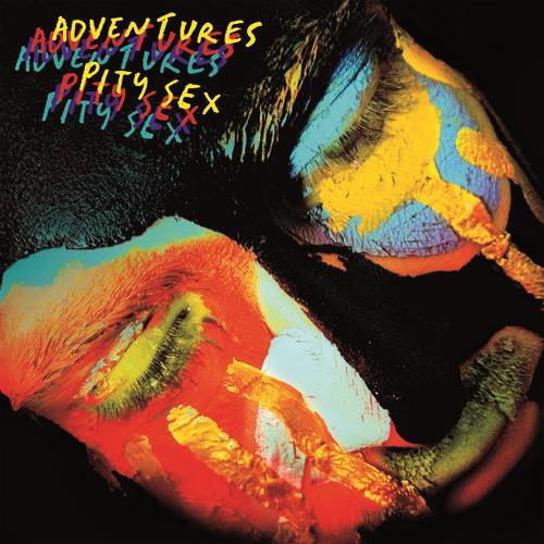 Adventures / Pity Sex - 7-Inch Single