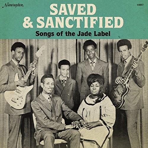 Saved & Sanctified: Songs of the Jade Label - Vinyl LP