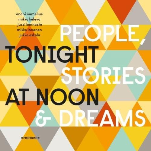 Tonight at Noon - People & Stories & Dreams - Vinyl LP