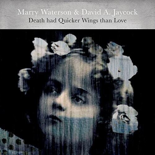 Death Had Quicker Wings Than Love - Vinyl LP