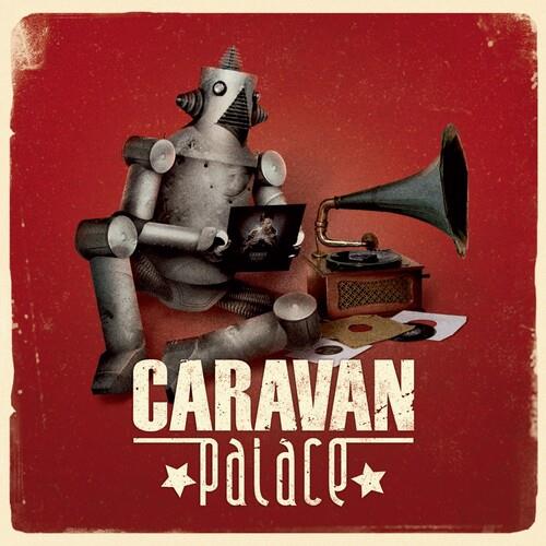 Caravan Palace - Vinyl LP