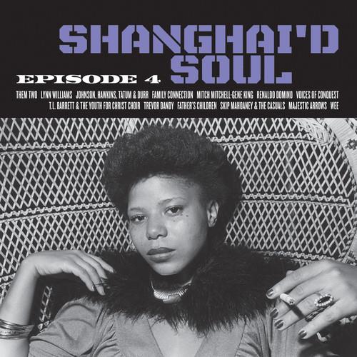 Shanghai'd Soul: Episode 4 - Vinyl LP