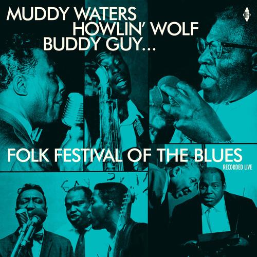 Folk Festival Of The Blues With Muddy Waters, Howlin Wolf, Buddy Guy, Sonny Boy Williamson, Willie Dixon / Various - Vinyl LP180 Gram