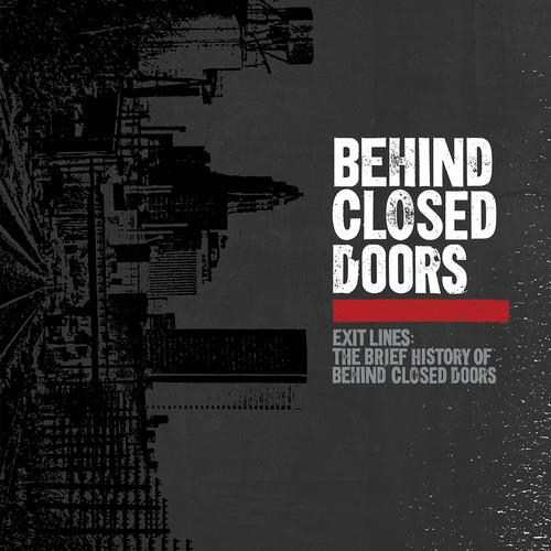 Exit Lines: Brief History Of Behind Closed Doors - Vinyl LP