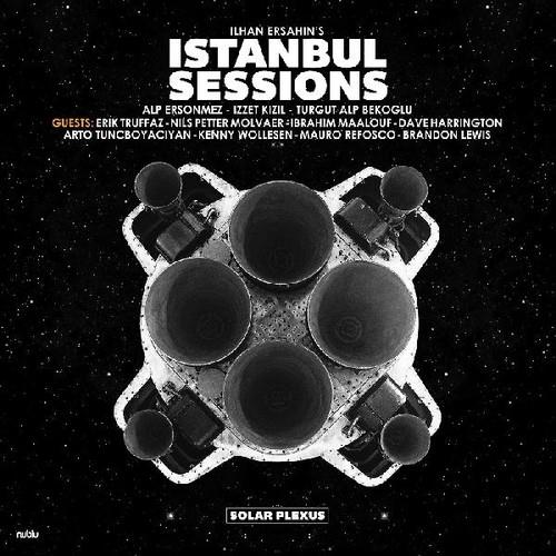 Ilhan Ersahin's Istanbul Sessions - Solar Plexus - Vinyl LP