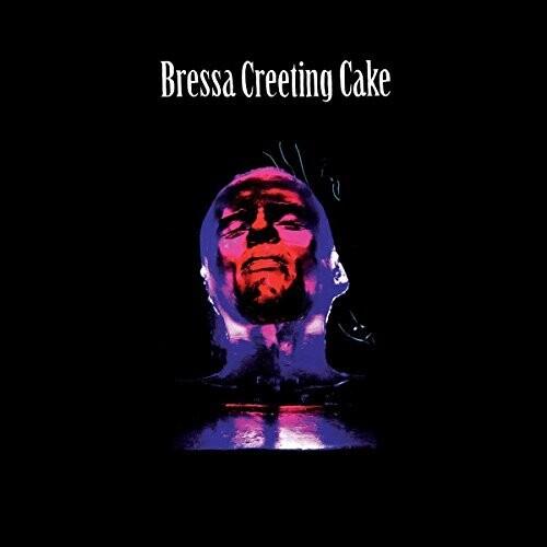 BRESSA CREETING CAKE - Vinyl LP