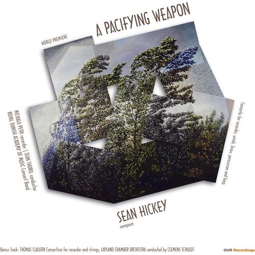 Sean Hickey: A Pacifying Weapon - Vinyl LP