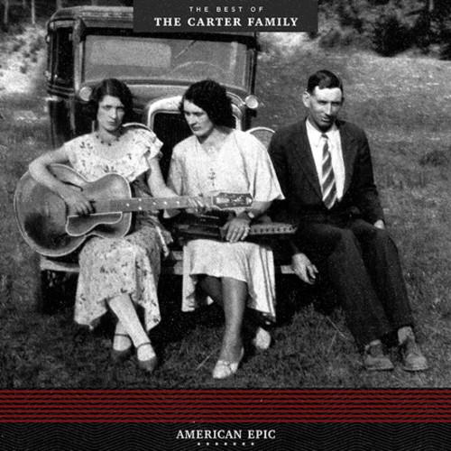 American Epic: The Best Of The Carter Family - Vinyl LP 180 Gram