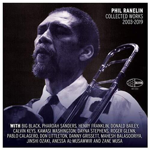 Phil Ranelin Collected 2003-2019 - Vinyl LP