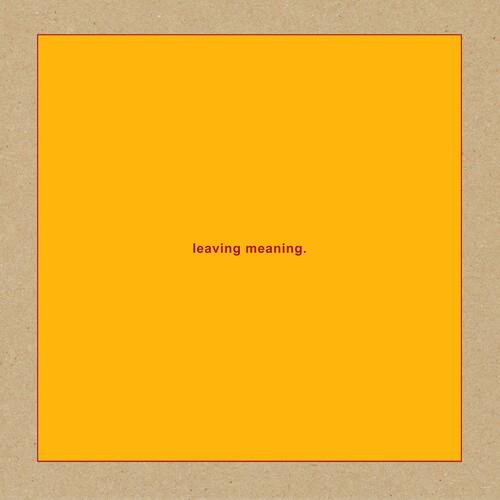 Leaving Meaning. - Vinyl LP