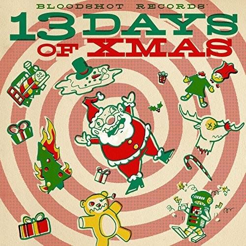 Bloodshot Records' 13 Days Of Xmas (Various Artists) - Vinyl LP 180 Gram