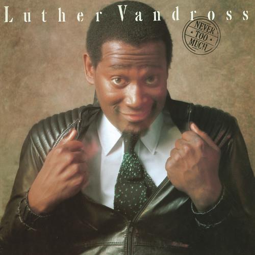 Never Too Much - Vinyl LP 150 Gram