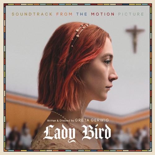 Lady Bird (Soundtrack From the Motion Picture) - Vinyl LP 150 Gram