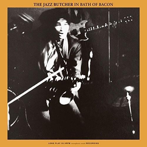 Bath Of Bacon - Vinyl LP