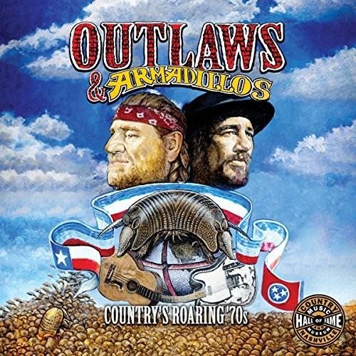 Outlaws & Armadillos: Country's Roaring '70s (Various Artists) - Vinyl LP 140 Gram