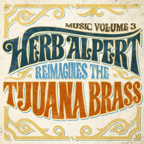 Music 3 - Herb Alpert Reimagines The Tijuana Brass - Vinyl LP