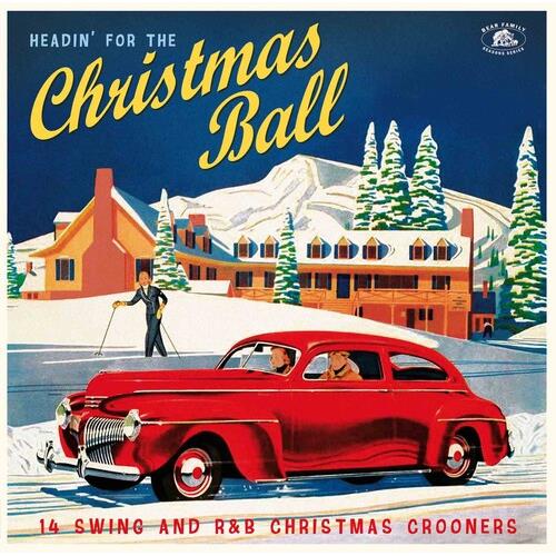 Headin' For The Christmas Ball: 14 Swing And R&B Christmas Crooners(Various Artists) - Vinyl LP