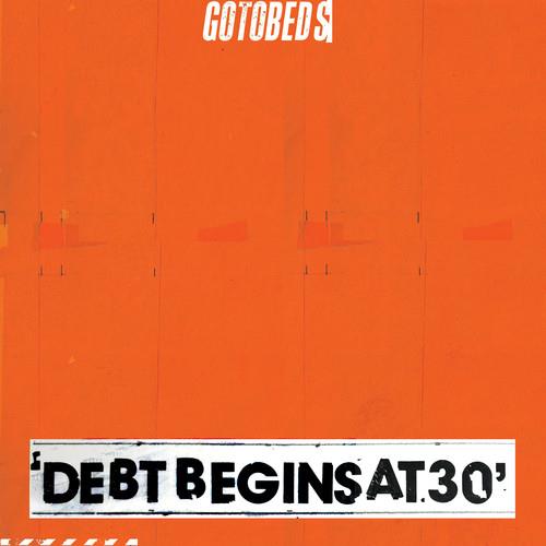 Debt Begins At 30 - Vinyl LP