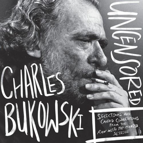 Charles Bukowski Uncensored Vinyl Edition: Selections and Candid Conversations from the Run With The Hunted Session - Vinyl LP (White)