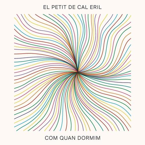 Com Quan Dormim - 7-Inch Single