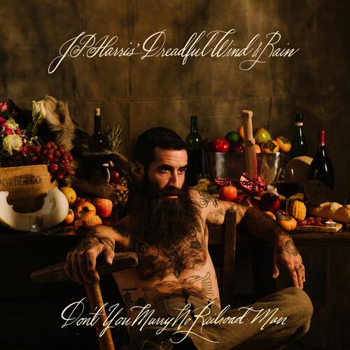 Don't You Marry No Railroad Man - Limited Edition Vinyl LP