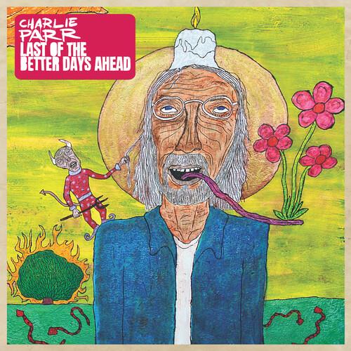 Last of the Better Days Ahead - Vinyl LP