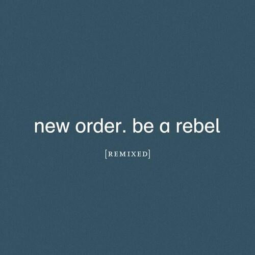 Be A Rebel Remixed - Limited Edition Vinyl LP