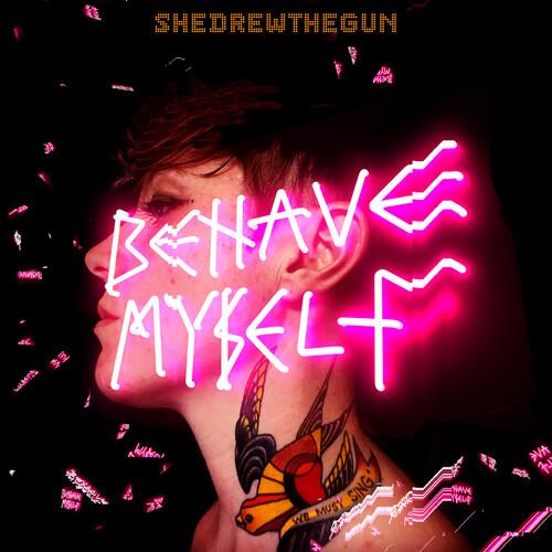 Behave Myself - Vinyl LP