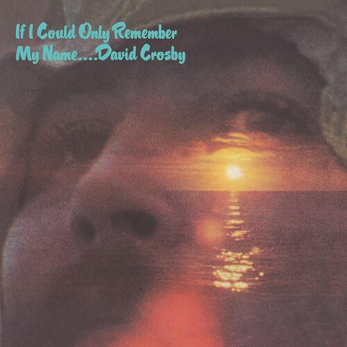 If I Could Only Remember My Name (50th Anniversary Edition) - Anniversary Edition Vinyl LP