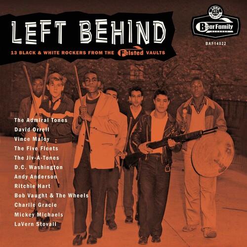 Left Behind: 13 Black & White Rockers From The Felsted Vaults (Various Artists) - Vinyl LP