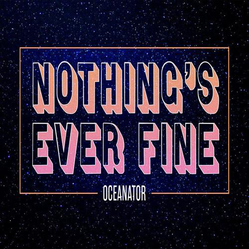 Nothing's Ever Fine (Pink) - Vinyl LP (Pink)
