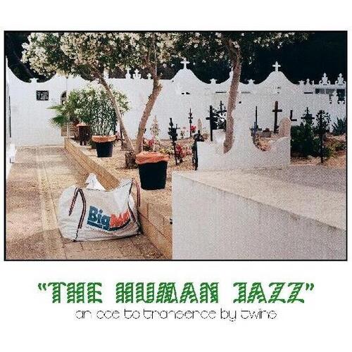 The Human Jazz - Limited Edition Vinyl LP
