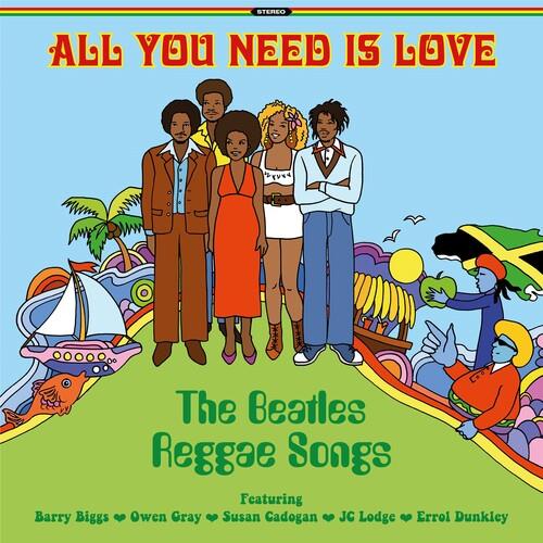 All You Need Is Love: The Beatles Reggae (Various Artists) - Vinyl LP