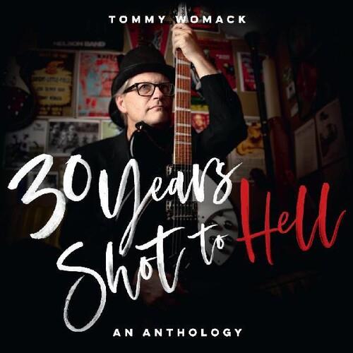 30 Years Shot To Hell: A Tommy Womack Anthology - Vinyl LP