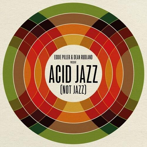 Eddie Piller & Dean Rudland present: Acid Jazz (Not Jazz) (Various Artists) - Vinyl LP