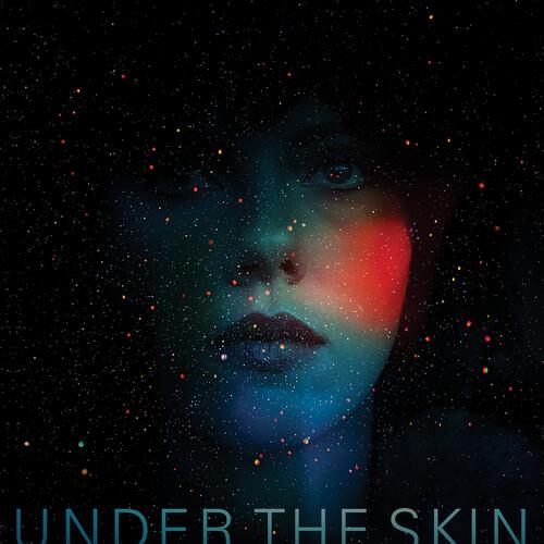 Under The Skin (Original Soundtrack) - Vinyl LP 140 Gram