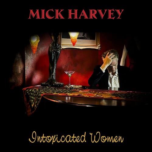 Intoxicated Women - Limited Edition Vinyl LP (Red)