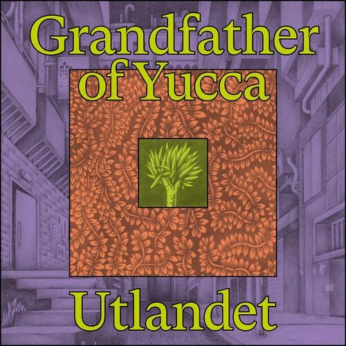 GRANDFATHER OF YUCCA - Vinyl LP