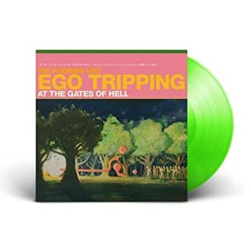 Ego Tripping At The Gates Of Hell - Vinyl LP