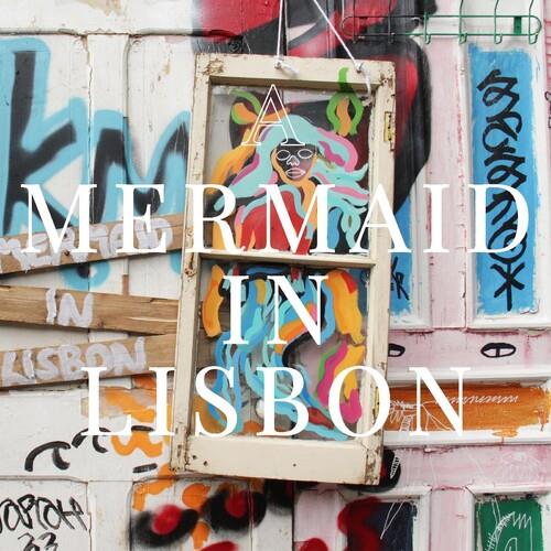 A Mermaid in Lisbon - Vinyl LP