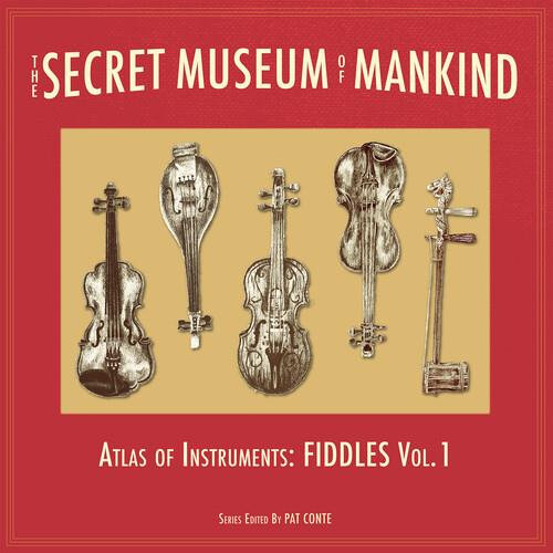 The Secret Museum of Mankind - Atlas of Instruments, Fiddles, Vol. 1 - Vinyl LP 140 Gram