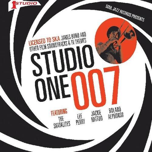 STUDIO ONE 007 - Licenced to Ska: James Bond and other Film Soundtrack and TV Themes - Vinyl LP